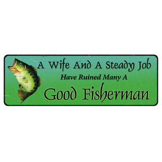 Tin Sign 'A Wife And A Steady Job' Small