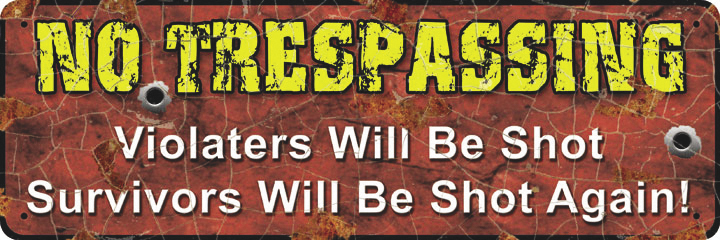 Tin Sign ''No Trespassing'' Small