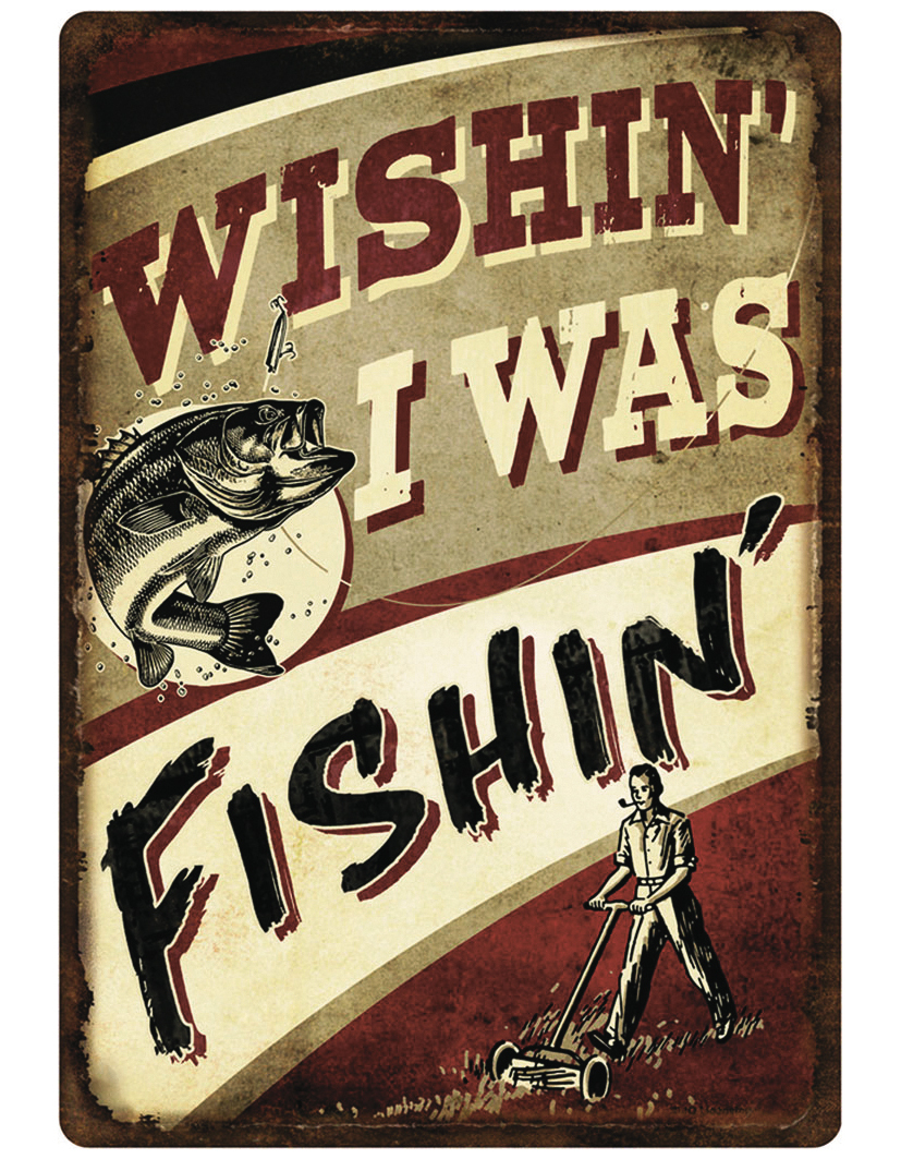 Tin Sign ''Wishin I Was Fishin'' Large 