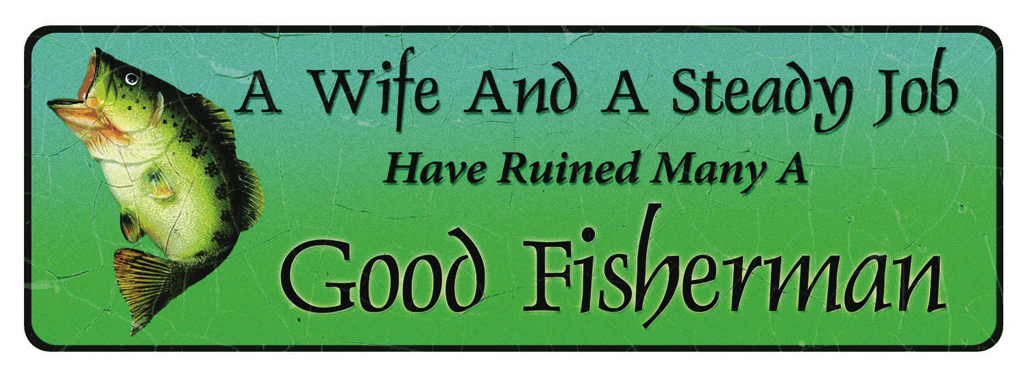 Tin Sign ''A Wife And A Steady Job'' Small