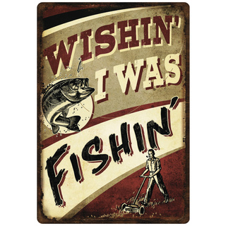 Tin Sign 'Wishin I Was Fishin' Large