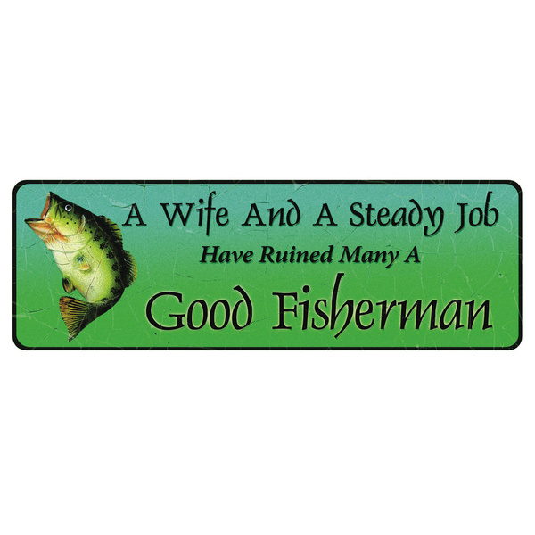 Tin Sign 'A Wife And A Steady Job' Small